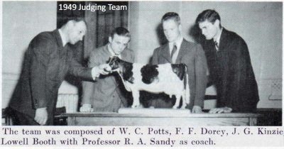 1949 Judging Team-The team was composed of W.C. Potts, F.F. Dorey, J.G. Kinzie, Lowell Booth with Professor R.A. Sandy as coach.
