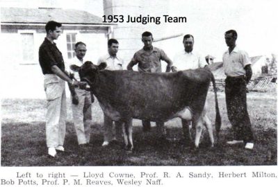 1953 Judging Team-Left to right--Lloyd Cowne, Prof. R.A. Sandy, Herbert Milton, Bob Potts, Prof. P.M. Reaves, Wesley Naff.