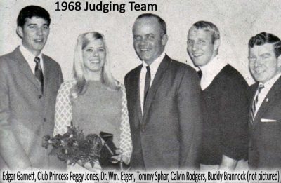 1968 Judging Team-Edgar Garnett, Club Princess Peggy Jones, Dr. William Etgen, Tommy Sphar, Calvin Rogers, Buddy Brannock (not pictured)